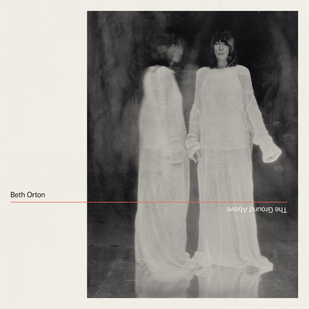Beth Orton – The Ground Above 