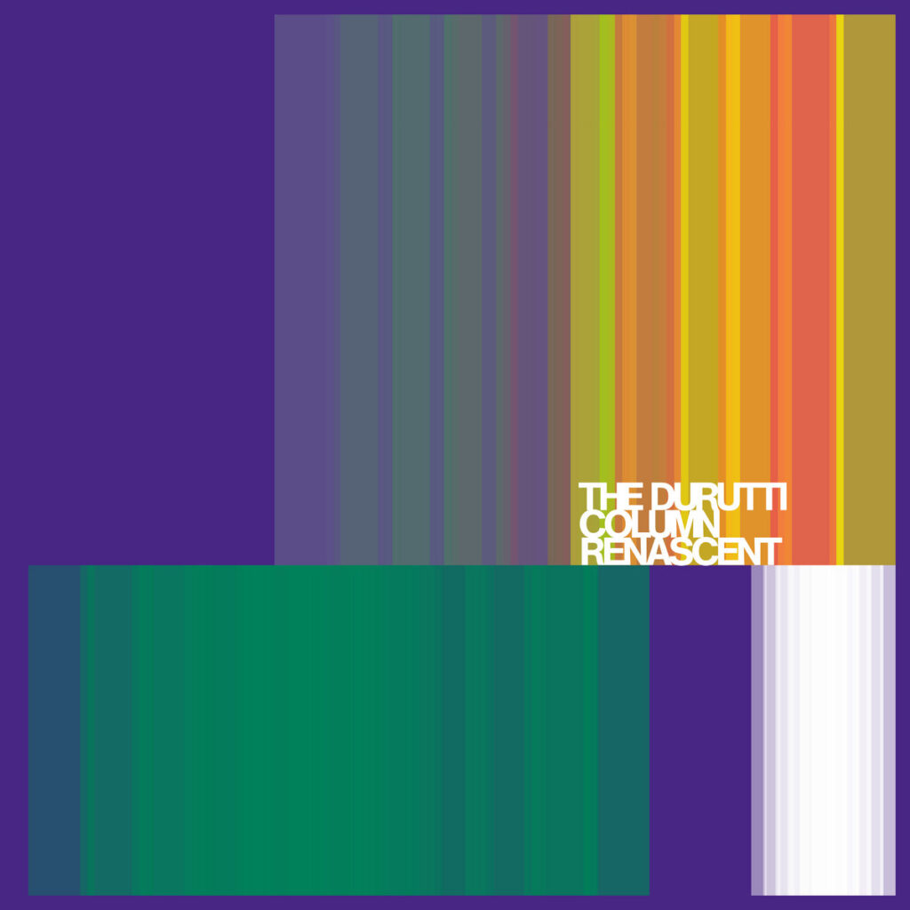Durutti Column – Renascent