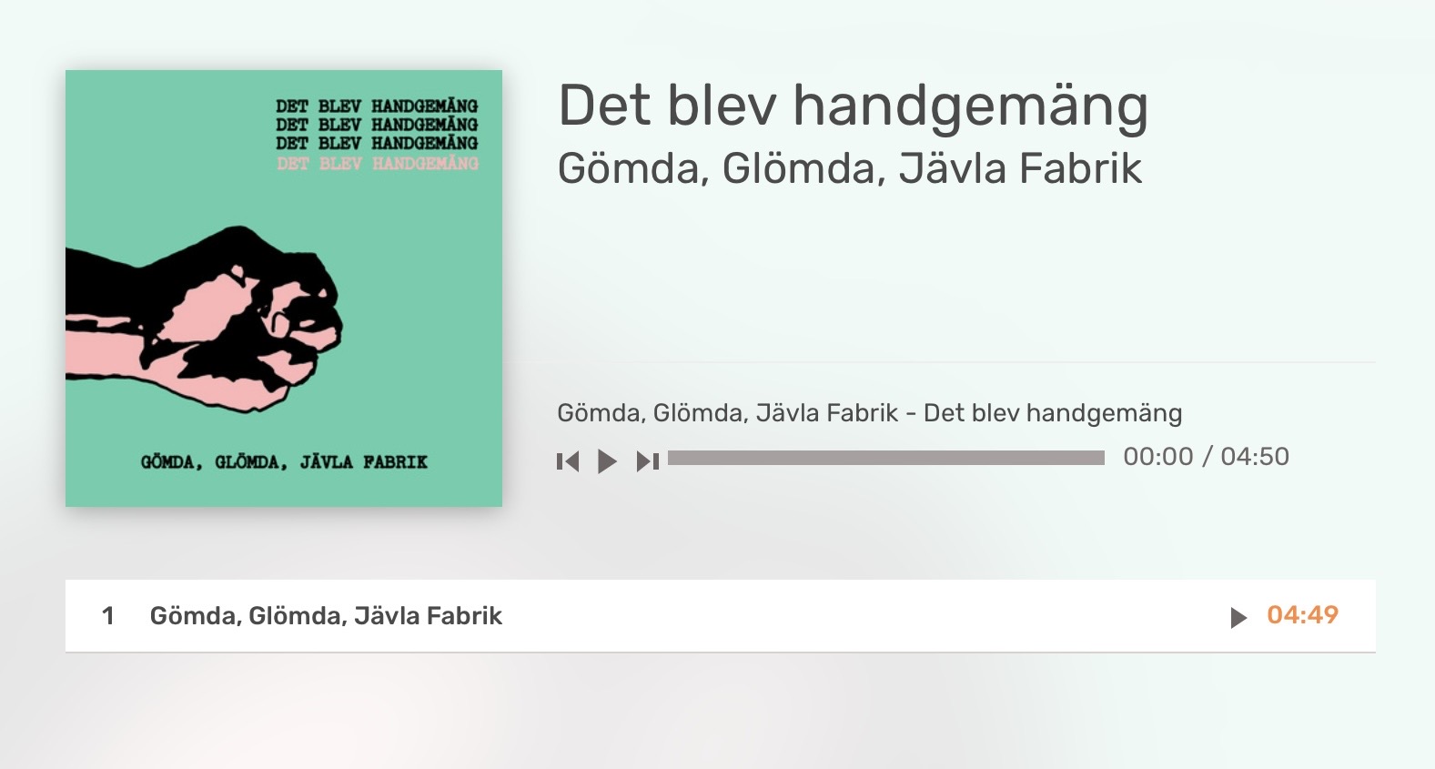 Det blev handgemäng – Glömda, Glömda, Jävla Fabrik
