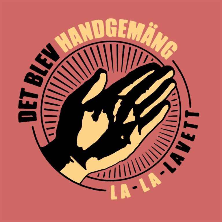 Det Blev Handgemäng – La-La-Lavett
