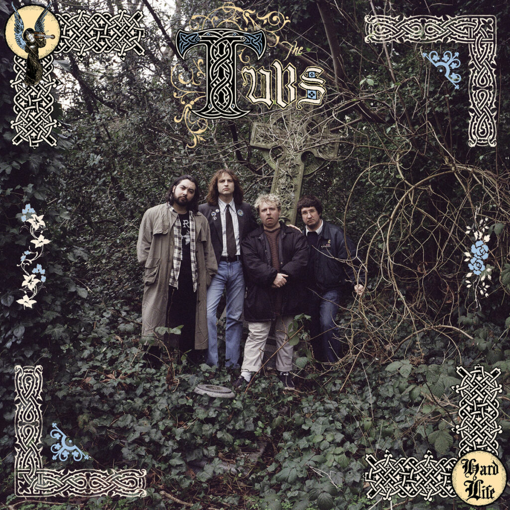 The Tubs – Hard Life