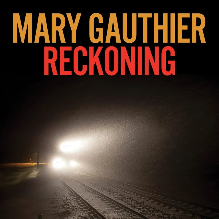 Mary Gauthier – Reckoning