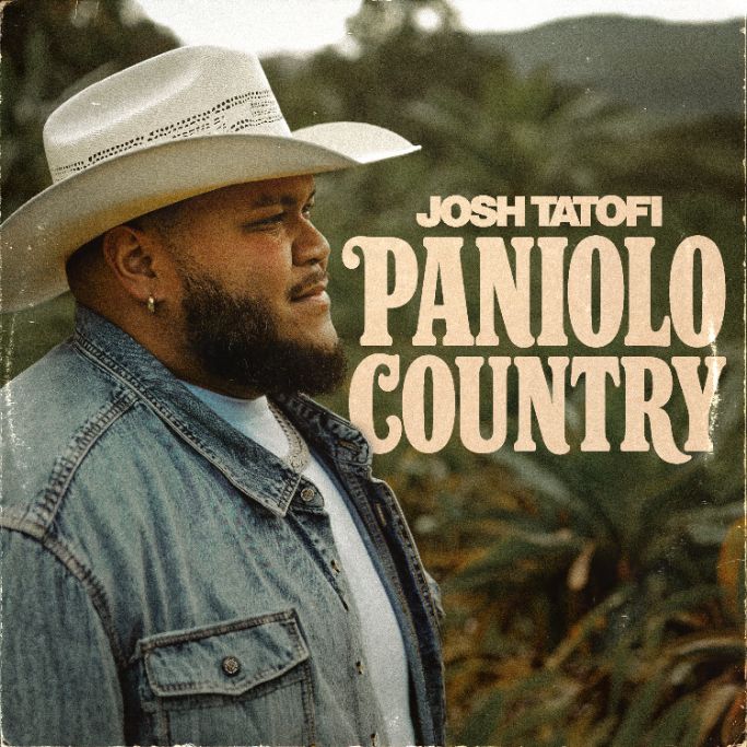 Josh Tatofi – Paniolo Country