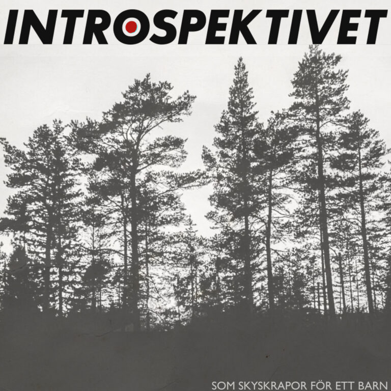 Introspektivet – Som skyskrapor för ett barn