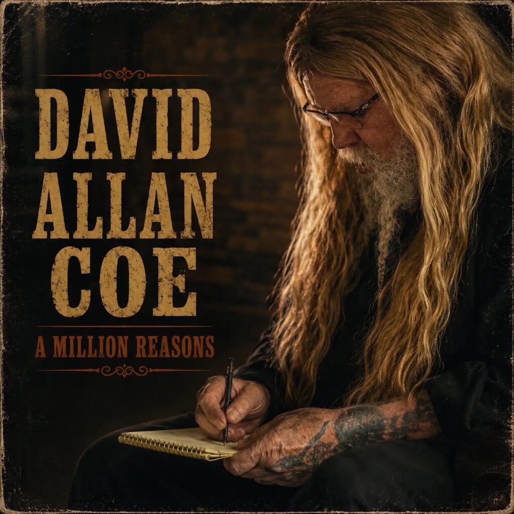 David Allan Coe – A Million Reasons